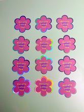Load image into Gallery viewer, Nature Loves You holographic sticker
